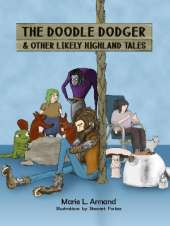 The Doodle Dodger: & other likely Highland tales
