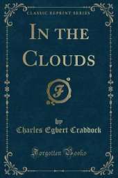 In the Clouds (Classic Reprint)
