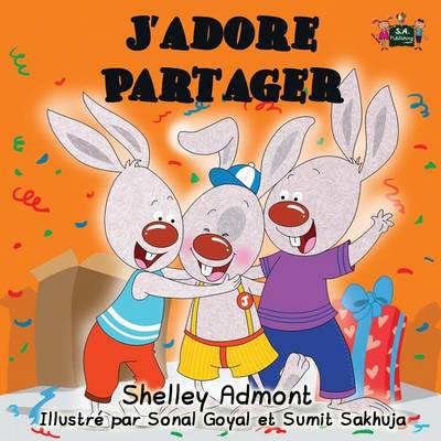 J'Adore Partager: I Love to Share (French Edition)