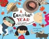 A Canadian Year: Twelve Months in the Life of Canada's Kids