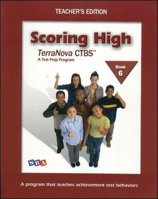 Scoring High on the TerraNova CTBS, Teacher's Edition with Poster, Grade 6