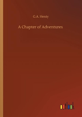 A Chapter of Adventures