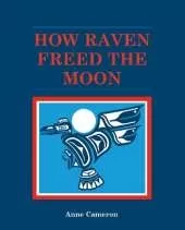How Raven Freed the Moon