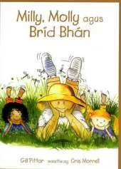 Milly, Molly Agus Brid Bhan