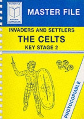 Celts: Invaders and Settlers