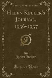 Helen Keller's Journal, 1936-1937 (Classic Reprint)