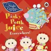 In the Night Garden: Pinky Ponk Juice Everywhere!