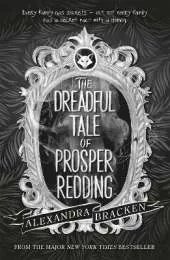 Prosper Redding: The Dreadful Tale of Prosper Redding: Book 1