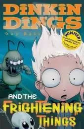 Dinkin Dings: and the Frightening Things