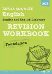 REVISE AQA: GCSE English and English Language Revision Workbook Foundation