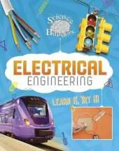 Electrical Engineering: Learn It, Try It!