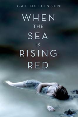 When the Sea is Rising Red