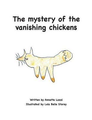 The Mystery of the Vanishing Chickens