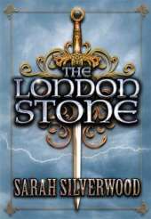The London Stone: The Nowhere Chronicles Book Three