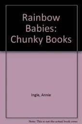 Rainbow Babies: Chunky Books