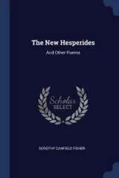 The New Hesperides: And Other Poems
