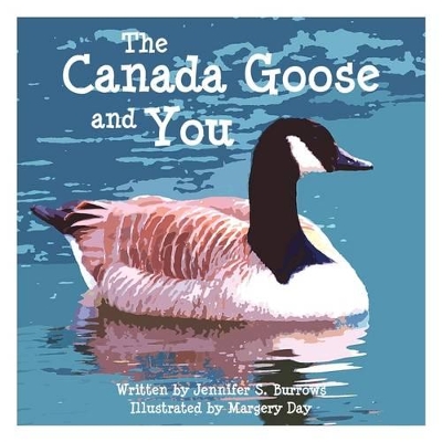 The Canada Goose and You