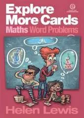 Explore More Cards - Maths Word Problems Years 7-8