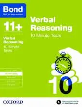 Bond 11+: Verbal Reasoning: 10 Minute Tests: 10-11+ years