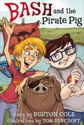 Bash And The Pirate Pig