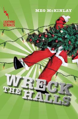 Wreck the Halls