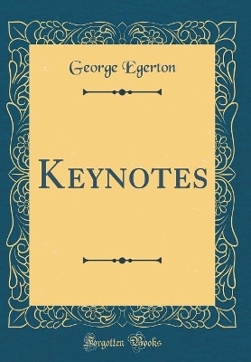Keynotes (Classic Reprint)