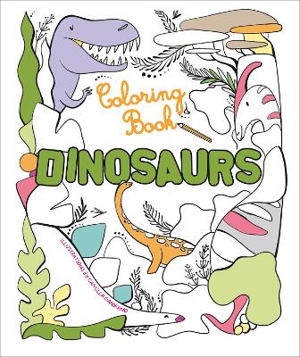 Dinosaurs: Colouring Book