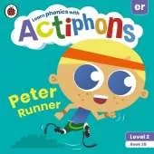 Actiphons Level 2 Book 28 Peter Runner: Learn phonics and get active with Actiphons!