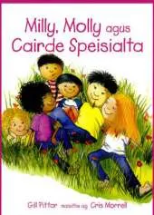 Milly, Molly Agus Cairde Speisialta