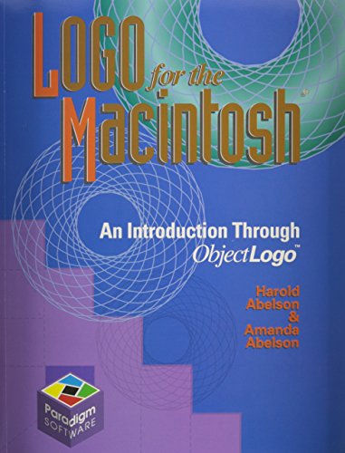 Logo for the Macintosh: An Introduction through Object Logo