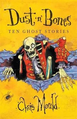 Dust 'n' Bones: Ten Ghost Stories
