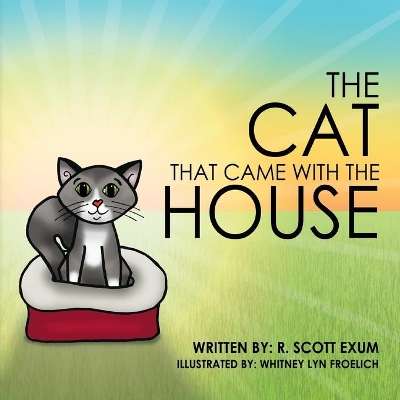 The Cat That Came with the House