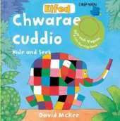 Elfed Yn Chwarae Cuddio/Elfed Hide and Seek