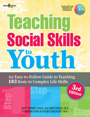 Teaching Social Skills to Myouth, 3rd Edition: An Easy-to-Follow Guide to Teaching 183 Basic to Complex Life Skills
