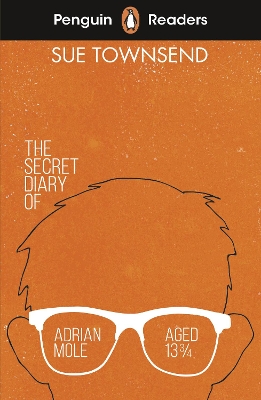 Penguin Readers Level 3: The Secret Diary of Adrian Mole Aged 13 ¾ (ELT Graded Reader): Abridged Edition