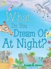 What Do You Dream of at Night?