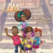 I Am: A-Z Poetic Confessions for Kids!