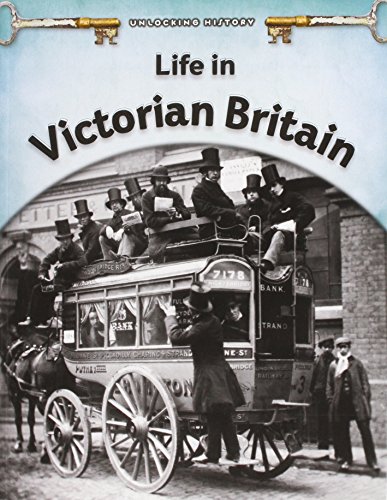 Life in Victorian Britain
