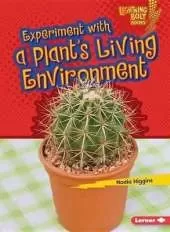 Experiment with a Plant's Living Environment
