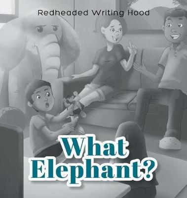 What Elephant?