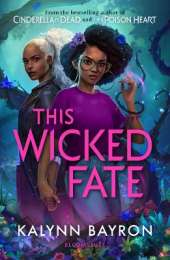 This Wicked Fate: Would you tempt fate to save those you love?