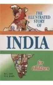The Illustrated Story of India for Children