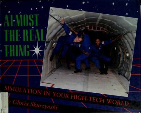 Almost the Real Thing: Simulation in Your Hi-Tech World