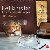 Le Hamster un Amour de Petit Rongeur 2016: La Marrante Petite Famille Hamster : Sans Roue, a Quoi s'Affaire-T-Elle ?