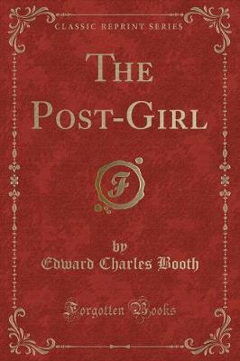 The Post-Girl (Classic Reprint)
