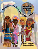 Wisdom Nuggets for Relationships: Wherever You Grow I Want You To Know