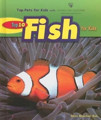 Top 10 Fish for Kids