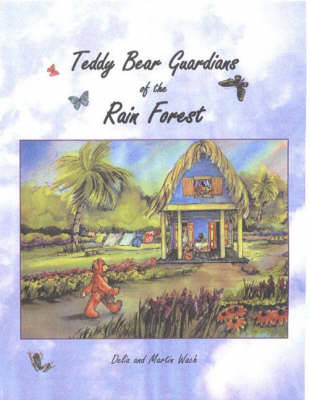 Teddy Bear Guardians of the Rain Forest