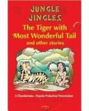 The Tiger with the Most Wonderful Tail and Other Stories