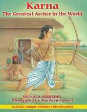 Karna: The Greatest Archer in the World